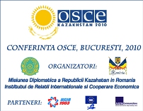 Bucharest Conference on OSCE 2010. A decisive year for Europe. Kazakhstan Presidency.